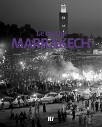 Le mythe marrakech