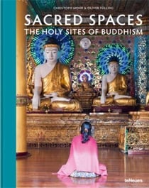 Sacred spaces the holy sites of buddhism