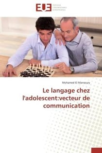Le langage chez l'adolescent : vecteur de communication