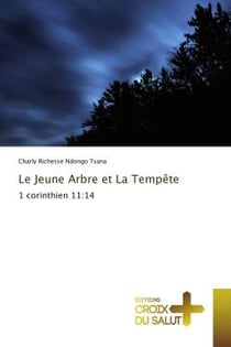 Le Jeune Arbre et La Tempête : 1 corinthien 11:14