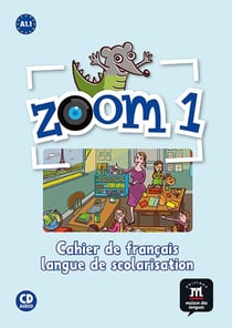 Zoom 1 : FLE - A1.1 - cahier activités FLS + CD