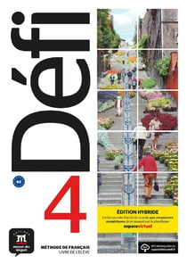 Défi 4 : FLE - livre de l'élève - B2