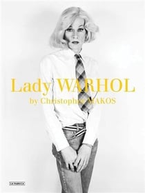 Christopher Makos : Lady Warhol