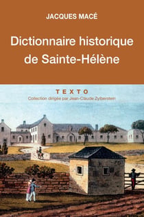 Dictionnaire historique de sainte Hélène