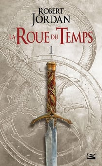 La roue du temps Tome 1 : l'oeil du monde partie 1