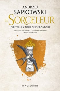 The Witcher (le sorceleur) Tome 6 : La Tour de l'hirondelle