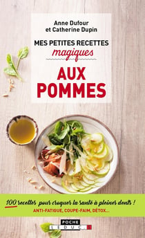 Mes petites recettes magiques : aux pommes