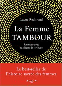 La femme-tambour - quand les femmes rythmaient le monde
