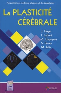 La plasticité cérébrale