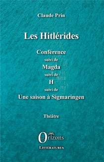 Les hitlérides- Magda- H - une saison à Sigmaringen