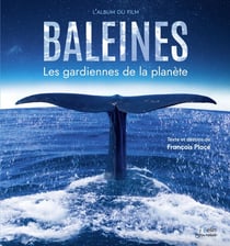 Baleines : les gardiennes de la planète