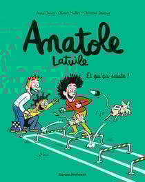Anatole Latuile Tome 13 : et qu'ca saute !