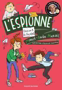 L'espionne Tome 3 : à l'école