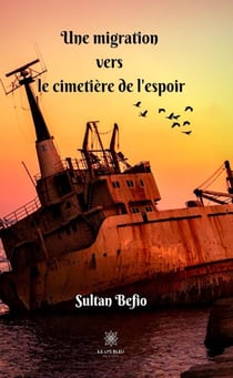 Une migration vers le cimetière de l'espoir