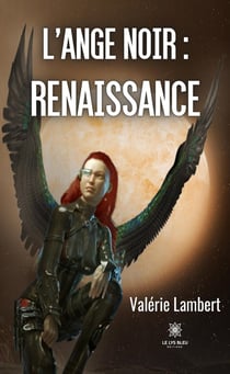 L'ange noir : renaissance