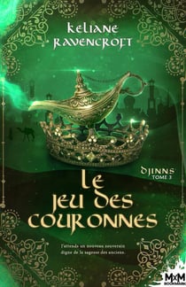 Djinns Tome 3 : le jeu des couronnes