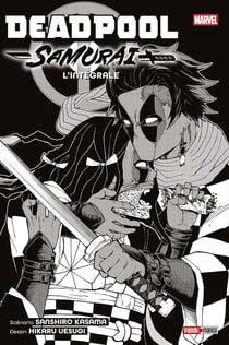 Deadpool Samurai : Intégrale