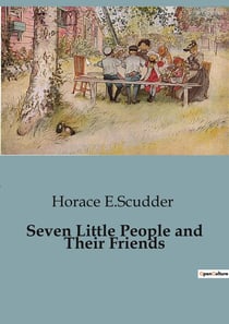 Seven Little People and Their Friends : The Enchanted Wishes and Christmas Dreams