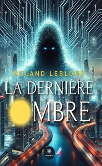 La dernière ombre