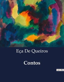 Contos : Amor e Desilusão na Obra de Eça de Queirós