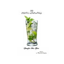 150 cocktails incontournables