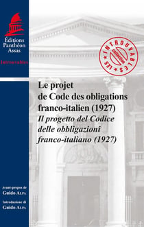 Le projet de Code des obligations franco-italien (1927) - il progetto del Codice delle obbligazioni franco-italiano (1927)