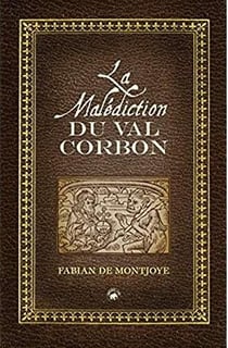 La malédiction du val Corbon