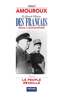La Grande Histoire des Français sous l'Occupation - Livre 4 : Le peuple réveillé