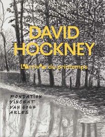 David Hockney : l'arrivée du printemps