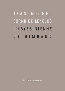 L'abyssinienne de rimbaud