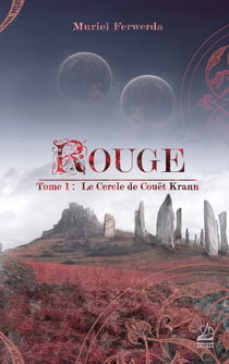 Le cercle de Couët Krann Tome 1 : Rouge
