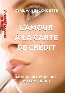 L'amour à la carte de crédit : mémorable pour une psychologue !