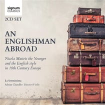 An Englishman Abroad / La Serenissima & Adrian Chandler