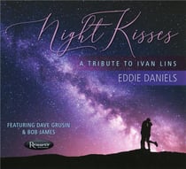 Night kisses - a tribute to Ivan Lins