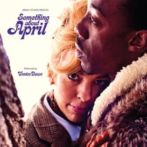 Something about april (performed by Venice Dawn)