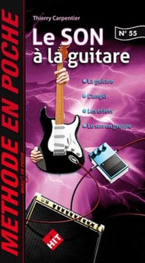 Le son a la guitare music en poche n 55