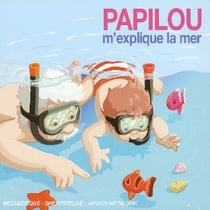 Papilou M'explique La Mer