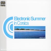 Electronic summer in corsica /vol.2