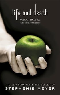 LIFE AND DEATH - TWILIGHT REIMAGINED