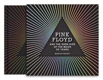 Pink Floyd and the dark side of the moon : 50 years