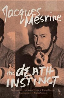 Jacques mesrine - the death instinct