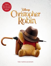 CHRISTOPHER ROBIN - THE NOVELIZATION