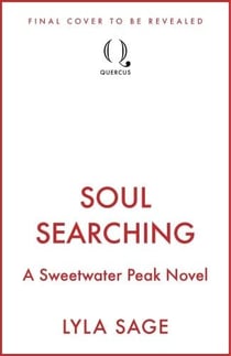 Soul Searching : the perfect small-town romance to cosy up with from the No. 1 New York Times bestselling author of Done and Dusted