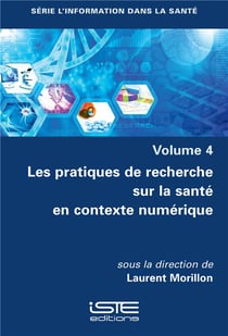 Les pratiques de recherche sur la santé en contexte numérique