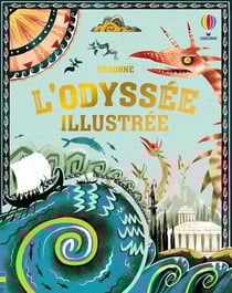 L'Odyssée illustrée - Contes et histoires Illustrés - Dès 8 ans