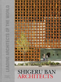 Shigeru Ban - leading architects of the world
