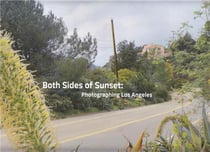 Both sides of sunset: photographing los angeles