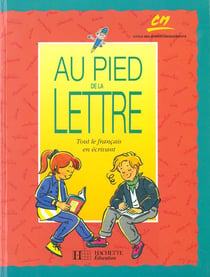 Au pied de la lettre - cm eleve