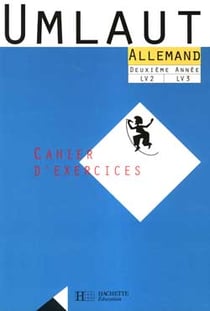 Umlaut lv2 3e cahier d'exercices