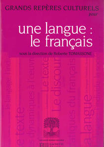 Grands repères culturels pour une langue : le français